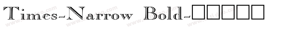 Times-Narrow Bold字体转换